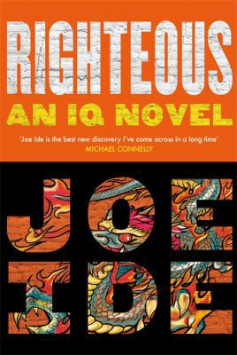 Righteous: An IQ novel 1474607225 Book Cover