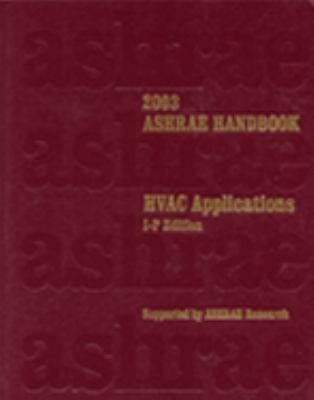 2003 ASHRAE HANDBOOK : Heating, Ventilating, an... 1931862222 Book Cover