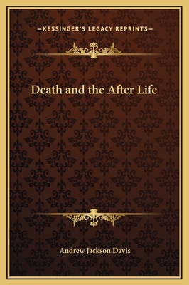 Death and the After Life 1169290825 Book Cover