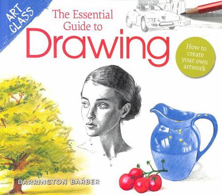 Art Class: The Essential Guide to Drawing: How ... 1398803731 Book Cover