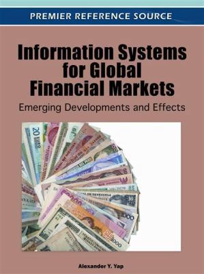 Information Systems for Global Financial Market... 1613501625 Book Cover