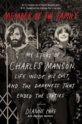 Member of the Family: My Story of Charles Manso... 0062695584 Book Cover