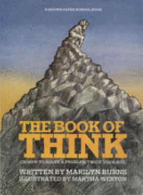 Brown Paper School Book: Book of Think: Or How ... 0316117439 Book Cover