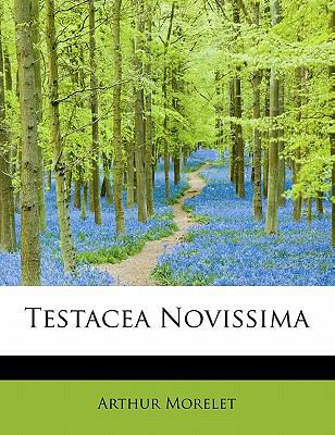 Testacea Novissima [Latin] 1117946584 Book Cover