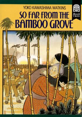 So Far from the Bamboo Grove 0833526634 Book Cover