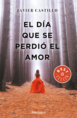 El Día Que Se Perdió El Amor / The Day Love Was... [Spanish] 8466347399 Book Cover