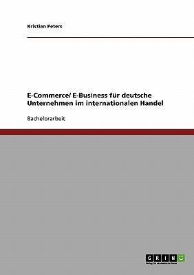 E-Commerce/ E-Business für deutsche Unternehmen... [German] 3638648982 Book Cover