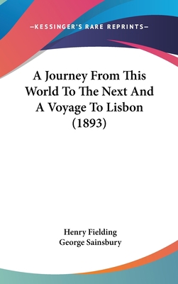 A Journey From This World To The Next And A Voy... 1120816300 Book Cover