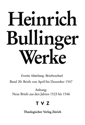 Briefe Von April Bis Dezember 1547: Anhang: Neu... [German] 3290183548 Book Cover