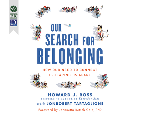 Our Search for Belonging: How Our Need to Conne... 1520099320 Book Cover