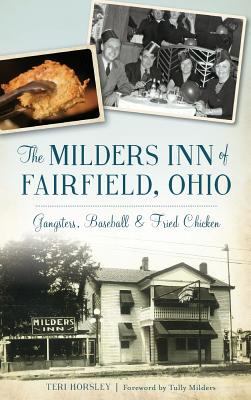 The Milders Inn of Fairfield, Ohio: Gangsters, ... 153169893X Book Cover