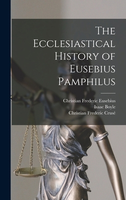 The Ecclesiastical History of Eusebius Pamphilus 1015509916 Book Cover