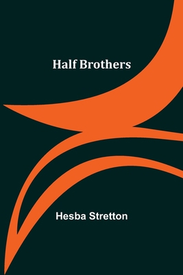 Half Brothers 9356153264 Book Cover