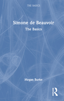 Simone de Beauvoir: The Basics 1032508639 Book Cover