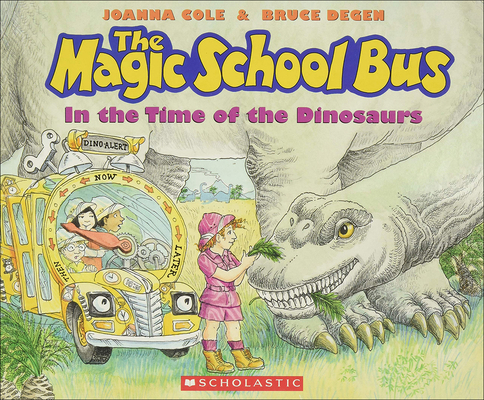 The Magic School Bus in the Time of the Dinosaurs 0785763244 Book Cover