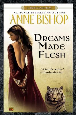 Dreams Made Flesh (Black Jewels, Book 5) 0451460138 Book Cover