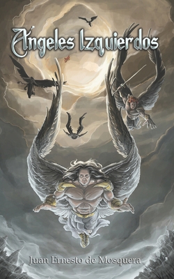 Ángeles Izquierdos [Spanish] B08JDTRKTX Book Cover
