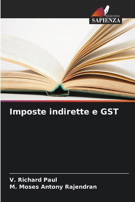 Imposte indirette e GST [Italian] 6205811081 Book Cover