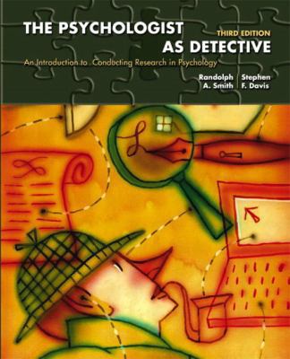 The Psychologist as Detective: An Introduction ... 0131117645 Book Cover