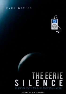 The Eerie Silence: Renewing Our Search for Alie... 1400165512 Book Cover