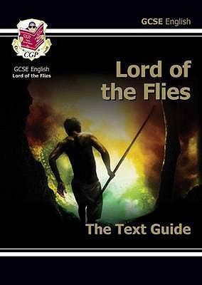 Lord of the Flies: The Text Guide. 1847620221 Book Cover