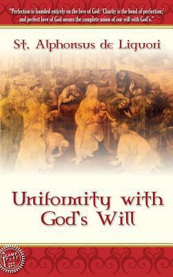 Uniformity with God's Will - Hard Cover 1600392091 Book Cover