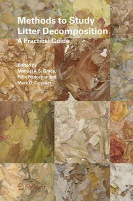 Methods to Study Litter Decomposition: A Practi... 140206568X Book Cover