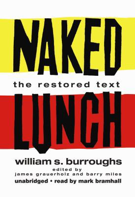 Naked Lunch: The Restored Text 1433259672 Book Cover