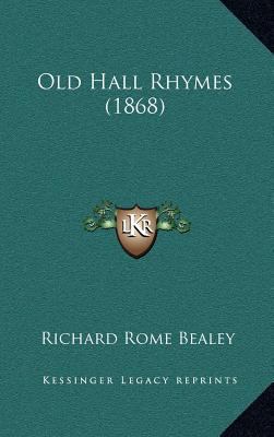 Old Hall Rhymes (1868) 1167066472 Book Cover