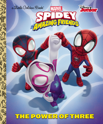 The Power of Three (Marvel Spidey and His Amazi... 0593379330 Book Cover