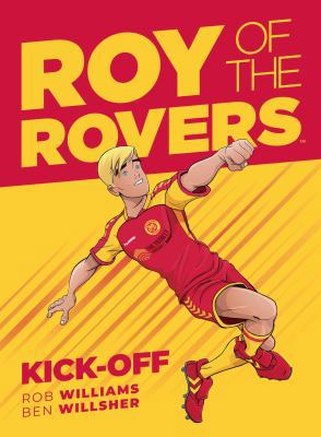 Roy Of The Rovers Kick-Off 1781086524 Book Cover