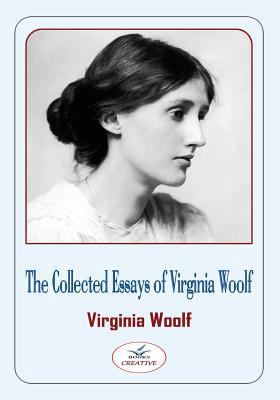The Collected Essays of Virginia Woolf 1796843113 Book Cover