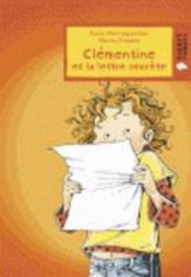 Clémentine Et La Lettre Secrète [French] 2700239350 Book Cover