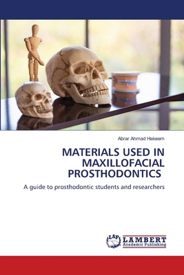 Materials Used in Maxillofacial Prosthodontics 3659870390 Book Cover