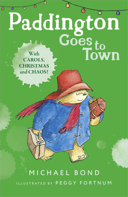 Paddington Goes to Town. Michael Bond 0006753663 Book Cover