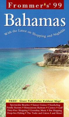 Frommer's 99 the Bahamas (Serial) 0028622707 Book Cover
