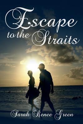 Escape to the Straits 1484066235 Book Cover
