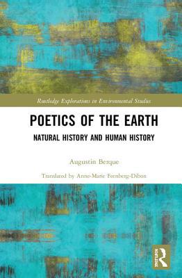 Poetics of the Earth: Natural History and Human... 0367200538 Book Cover