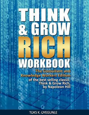 Think & Grow Rich Workbook: The Consultant and ... 0985820993 Book Cover