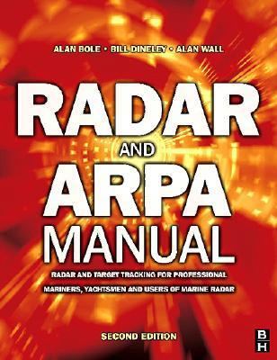 Radar and ARPA Manual, Second Edition: Radar an... 0750664347 Book Cover