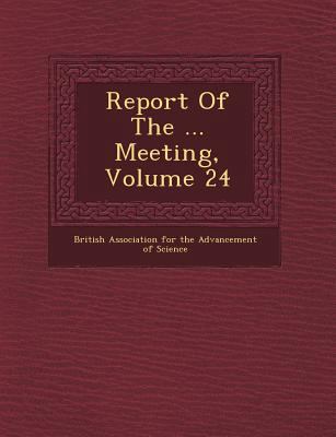 Report of the ... Meeting, Volume 24 1249461898 Book Cover