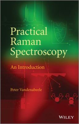 Practical Raman Spectroscopy: An Introduction 0470683198 Book Cover