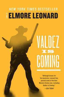 Valdez Is Coming 0062227858 Book Cover