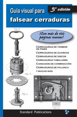 Guía Visual para Falsear Cerraduras [Spanish] 0972269185 Book Cover