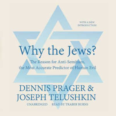 Why the Jews?: The Reason for Anti-Semitism, th... 1504731220 Book Cover