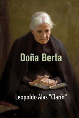 Doña Berta [Spanish] 1522978887 Book Cover