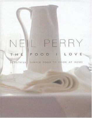 The Food I Love 174045717X Book Cover