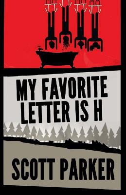 My Favorite Letter Is H 1507620004 Book Cover