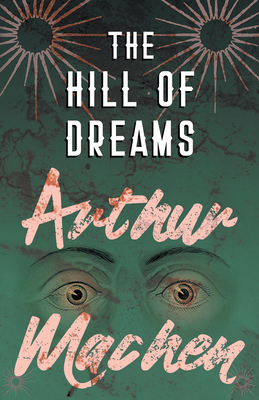 The Hill of Dreams 1528704215 Book Cover