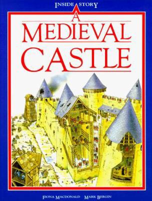 A Medieval Castle 0872262588 Book Cover